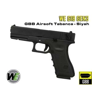 WE G18 Gen3 GBB Airsoft Tabanca Siyah