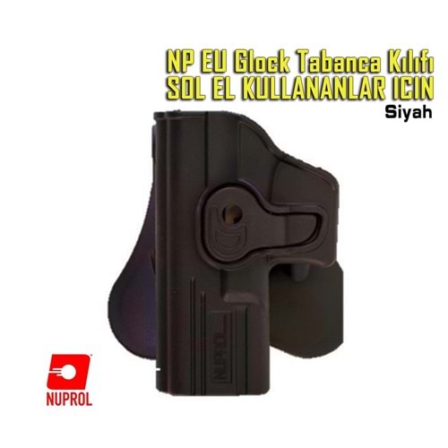 NP EU Glock Tabanca Kılıfı SOL EL KULLANANLAR ICIN