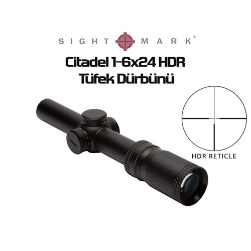 Sightmark Citadel 1-6x24 HDR Tüfek Dürbünü