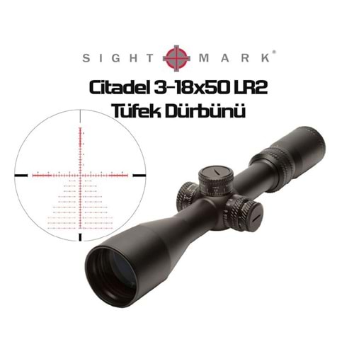 Sightmark Citadel 3-18x50 LR2 FFP Tüfek Dürbünü SM13039LR2