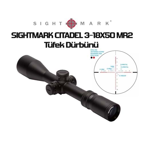SIGHTMARK CITADEL 3-18X50 MR2 TÜFEK DÜRBÜNÜ