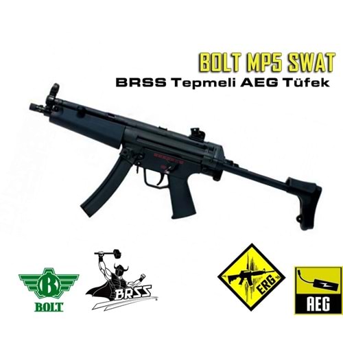 BOLT MP5 SWAT BRSS Güçlendirilmiş Tepme Sistemli AEG