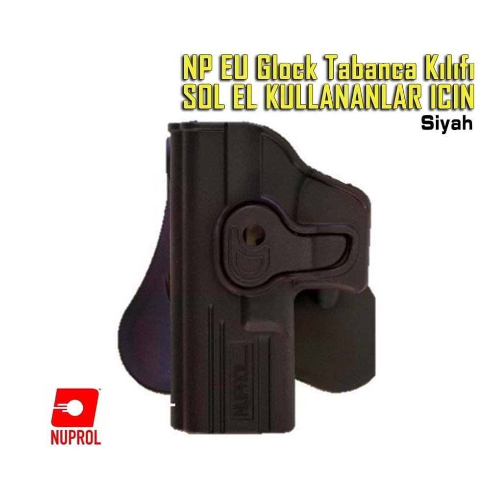 NP EU Glock Tabanca Kılıfı SOL EL KULLANANLAR ICIN