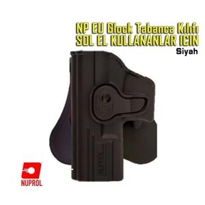 NP EU Glock Tabanca Kılıfı SOL EL KULLANANLAR ICIN