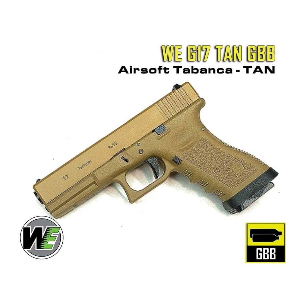 WE GLOCK 17 G17 TT TAN AIRSOFT TABANCA