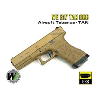 WE GLOCK 17 G17 TT TAN AIRSOFT TABANCA