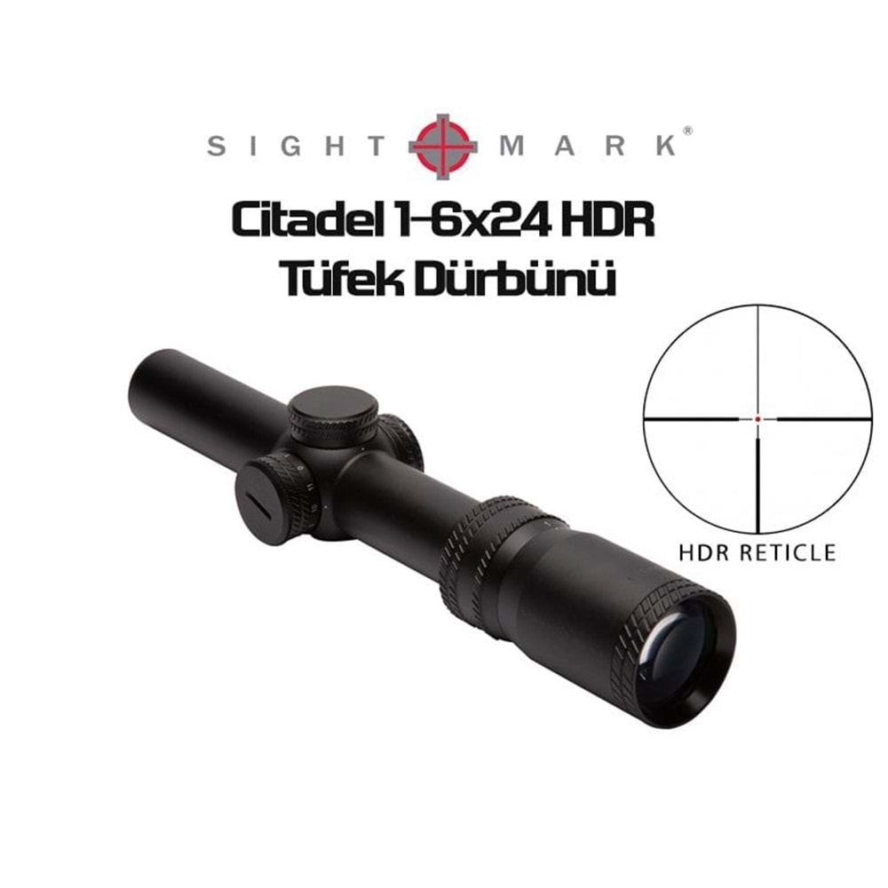 Sightmark Citadel 1-6x24 HDR Tüfek Dürbünü