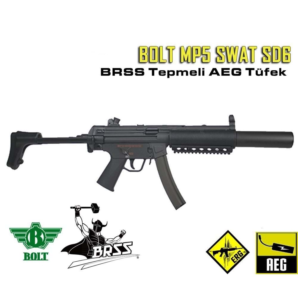 BOLT MP5 SWAT SD6 BRSS Güçlendirilmiş Tepme Sistemli AEG