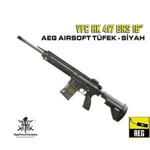 VFC HK 417 GRS 16 inç AEG Airsoft Tüfek - Siyah