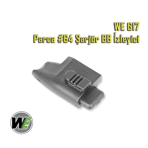 WE Glock Serileri Parça #64 Şarjör BB Sürücü - BB Follower
